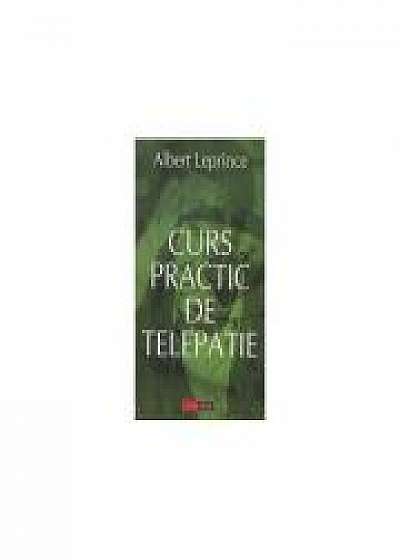 Telepatie-curs practic - Albert Leprince