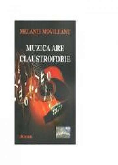 Muzica are claustrofobie - Melanie Movileanu