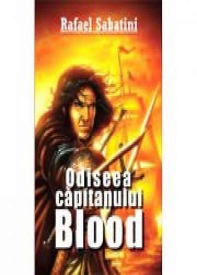 Odiseea capitanului Blood - Rafel Sabatini