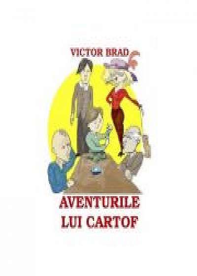 Aventurile lui Cartof. Povestiri pentru copii - Victor Brad