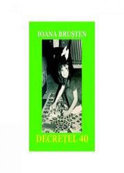 Decretel 40 - Ioana Brusten
