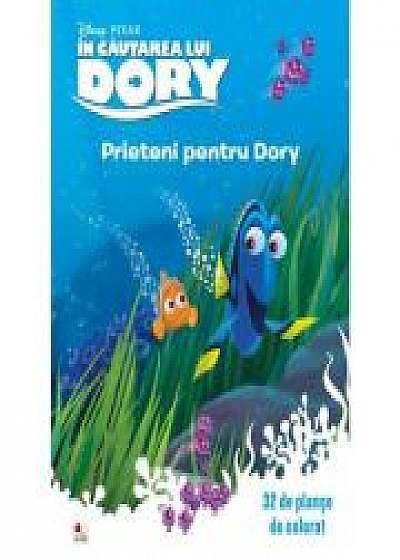 In cautarea lui Dory. Prieteni pentru Dory. 32 de planse de colorat - Disney