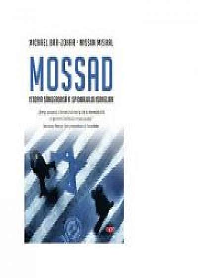 Mossad. Istoria sangeroasa a spionajului israelian - Nissim Mishal, Michael Bar Zohar
