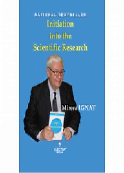 Initiation into the Scientific Research - Mircea Ignat