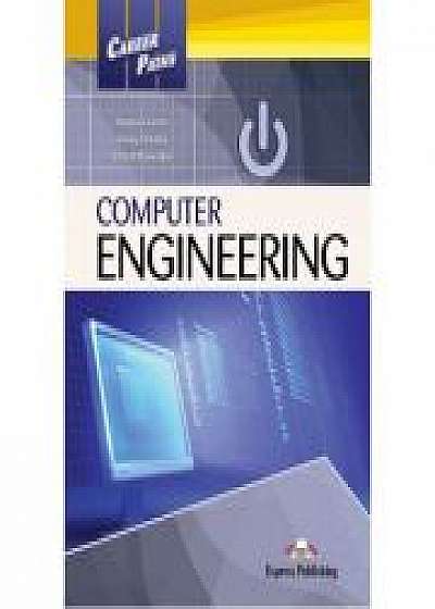 Coperta cărții Career Paths: Computer Engineering Student's Book Pack - Virginia Evans, Jenny Dooley, Vishal Nawathe