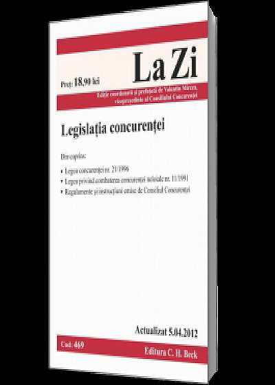 Legislaţia concurenţei (actualizat la 5.04.2012). Cod 469