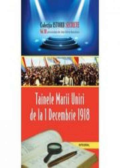 Coperta cărții Tainele Marii Uniri de la 1 Decembrie 1918 - Dan-Silviu Boerescu de Dan Silviu Boerescu