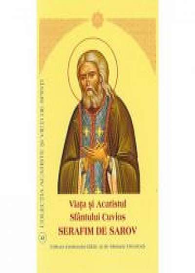 Viata si Acatistul Sfantului Cuvios Serafim de Sarov