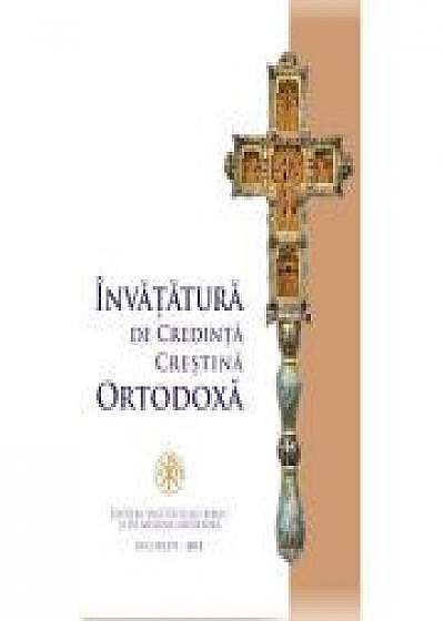 Coperta cărții Invatatura de credinta crestina ortodoxa