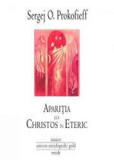 Aparitia lui Christos in Eteric - Sergej O. Prokofieff