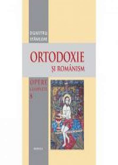Ortodoxie si romanism - Pr. Prof. Dr. Dumitru Staniloae