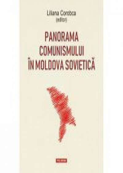 Panorama comunismului in Moldova sovietica - Liliana Corobca