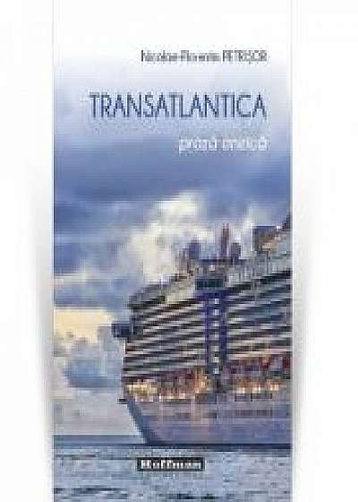 Transatlantica - Nicolae-Florentin Petrisor