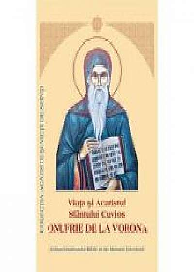 Coperta cărții Viata si Acatistul Sfantului Onufrie de la Vorona