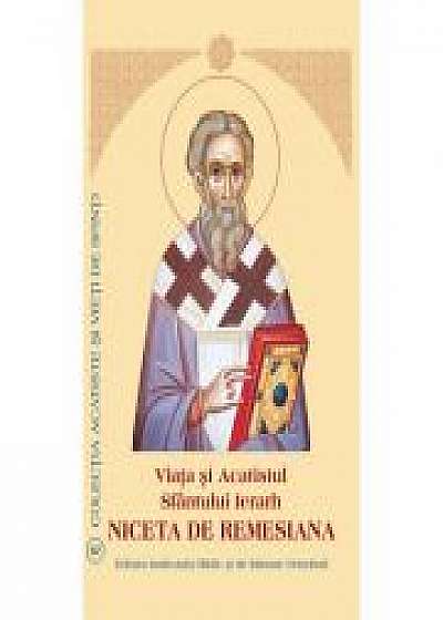 Coperta cărții Viata si Acatistul Sfantului Niceta de Remesiana