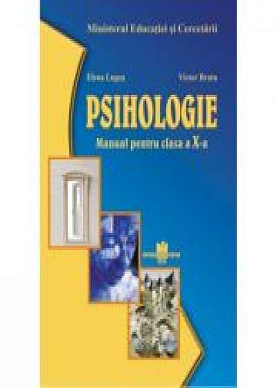 Manual pentru psihologie clasa a X-a Ciclul inferior al liceului - clasa a X-a, toate filierele, profilurile si specializarile)