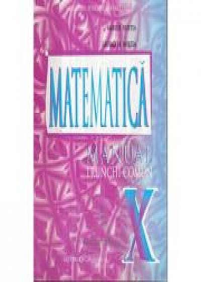 Manual pentru clasa a X-a, Matematica Trunchi comun ( Marius Burtea)
