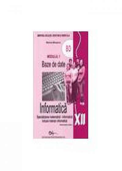 Manual informatica - clasa a XII-a (baze de date) - modulul 1