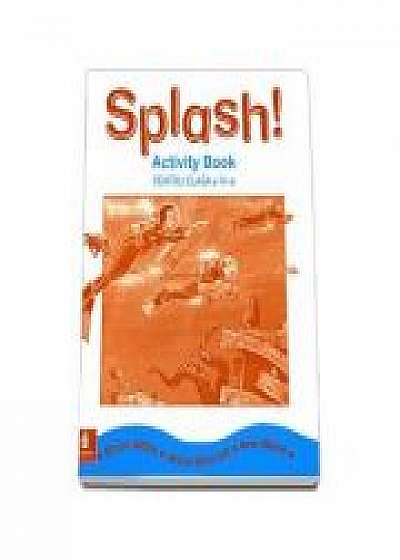 Splash - Activitybook. Caietul elevului pentru clasa a IV-a (Brian Abbs)