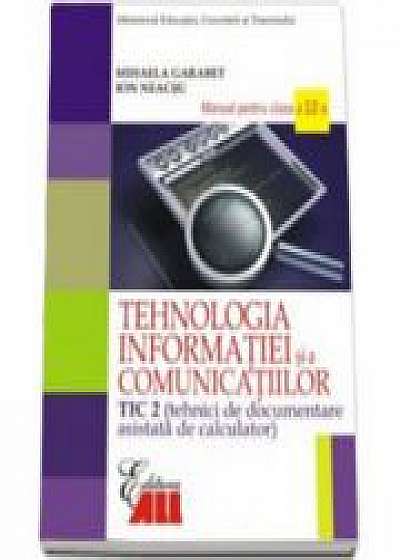 Manual Tehnologia Informatiei (TIC2) pentru clasa a XII-a