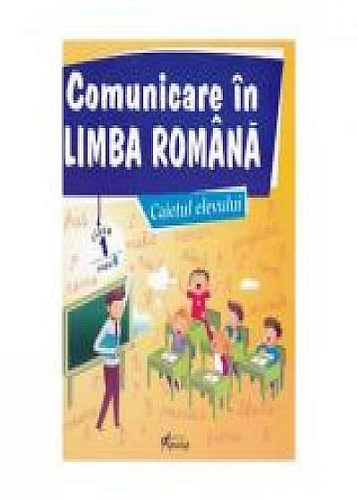 Comunicare in limba romana - Clasa 1 - Caietul elevului. Model B - Marinela Chiriac, Comunicare in limba romana - Clasa 1 - Caietul elevului. Model B