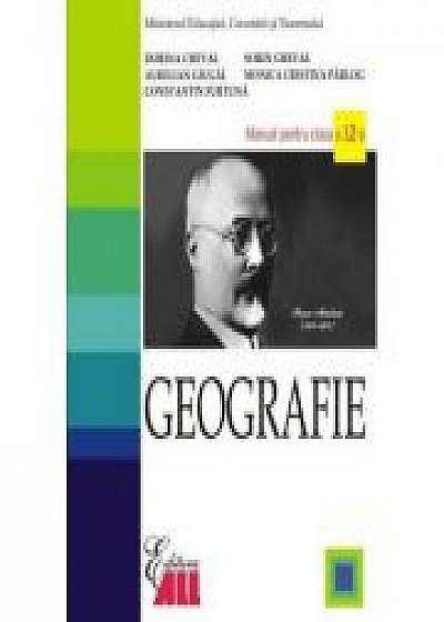 Geografie. Manual pentru clasa a XII-a - Dorina Cheval