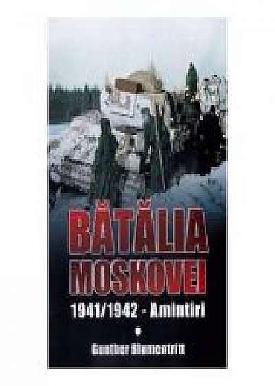 Batalia Moscovei - Gunther Blumentritt