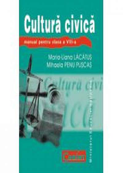 Manual de cultura civica - clasa a VIII-a