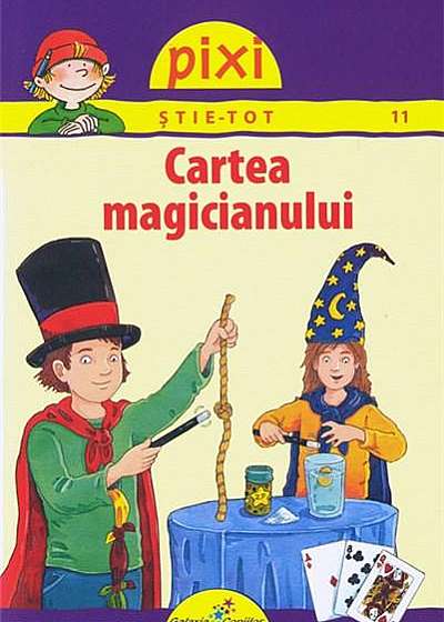 Pixi stie tot - Cartea magicianului