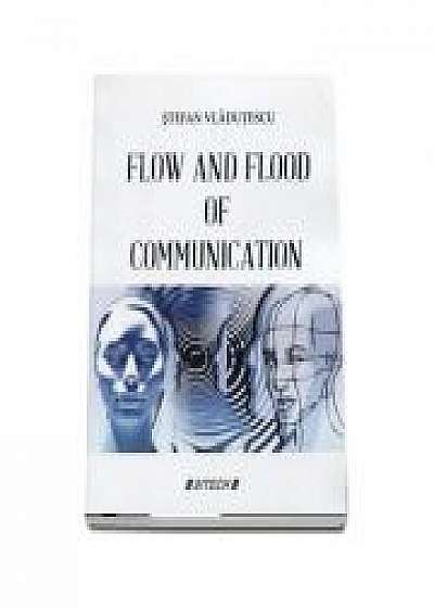 Coperta cărții Flow and flood of communication - Stefan Vladutescu
