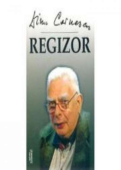 Regizor - Dinu Cernescu