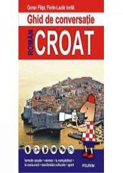 Ghid de conversatie roman-croat - Goran Filipi, Florin-Lazar Ionila