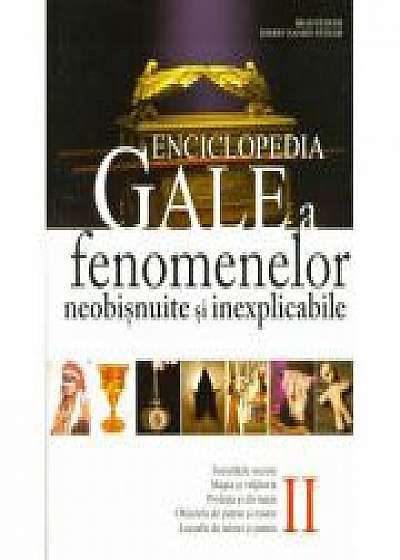 Enciclopedia Gale a fenomenelor inexplicabile (Volumul II)
