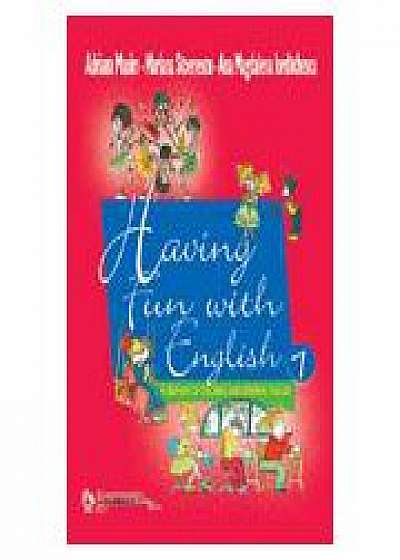 Having fun with english – vol. 1, clasele I-IV