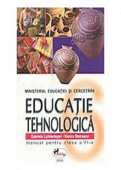 Educatie tehnologica. Manual pentru clasa a VI-a