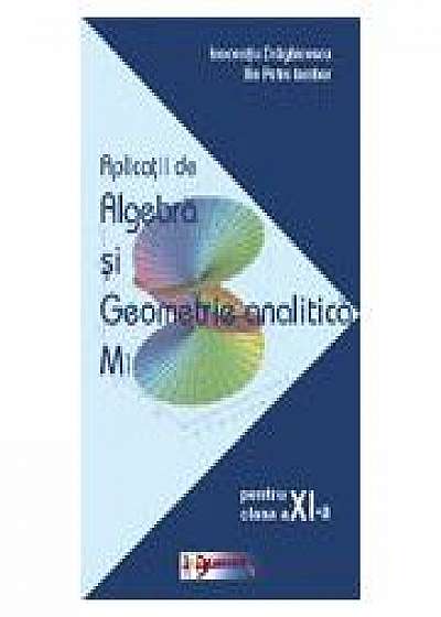Matematica-Aplicatii de algebra si geometrie analitica clasa a-XI-a