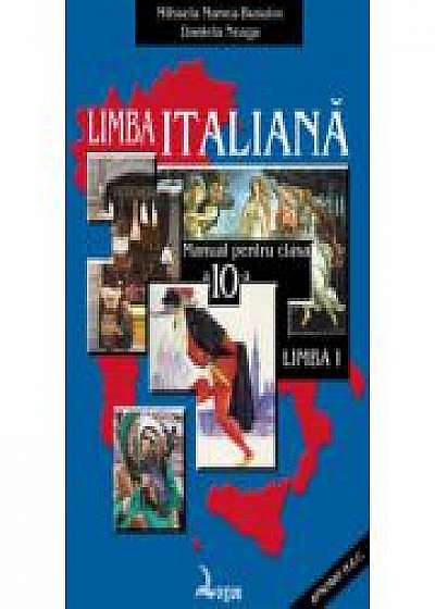 Limba italiana. Manual pentru clasa a X-a, LIMBA 1 (Mihaela M. Busuioc )