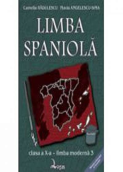 Limba spaniola. Manual pentru clasa a X-a, Limba 3 (Radulescu Camelia)