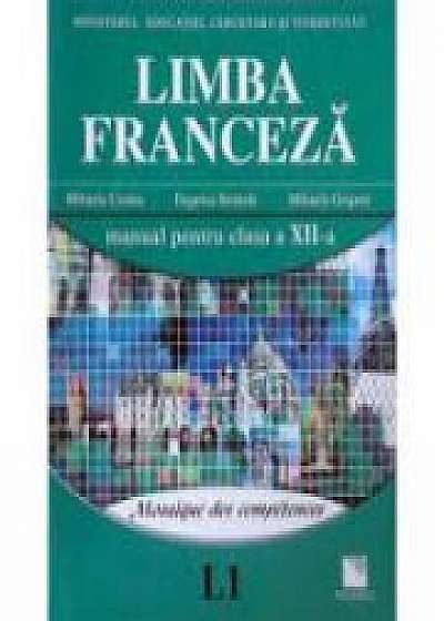 Limba Franceza - Manual pentru clasa XII-a, Limba 1, Mosaique des competences (Mihaela Cosma)