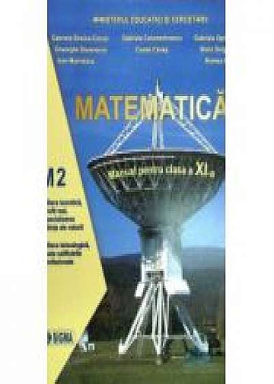 Matematica (M2)- Manual pentru clasa a XI-a, (Gabriela Streinu-Cercel)