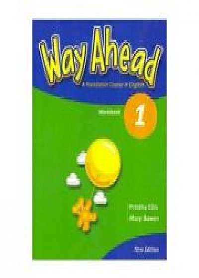 Way Ahead 1, Workbook - Caiet de limba engleza, clasa a III-a (Limba moderna 1) - Printha Ellis
