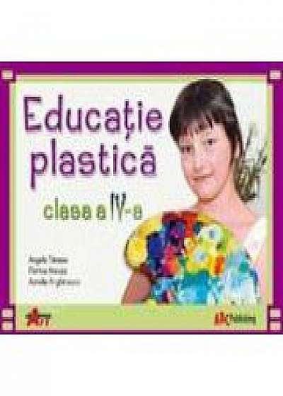 Educatie plastica - Manual pentru clasa a IV-a, (Angela Tanase)