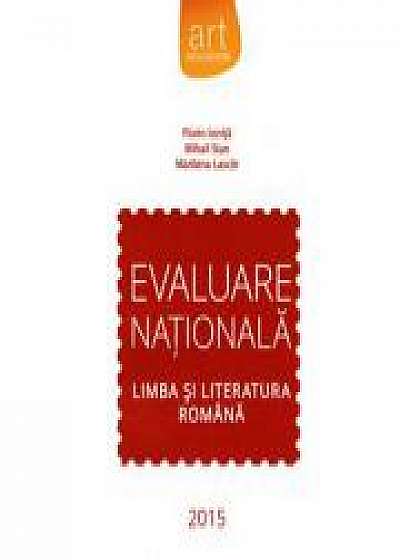 Evaluare Nationala 2015, Limba Si Literatura Romana, (florin Ionita )