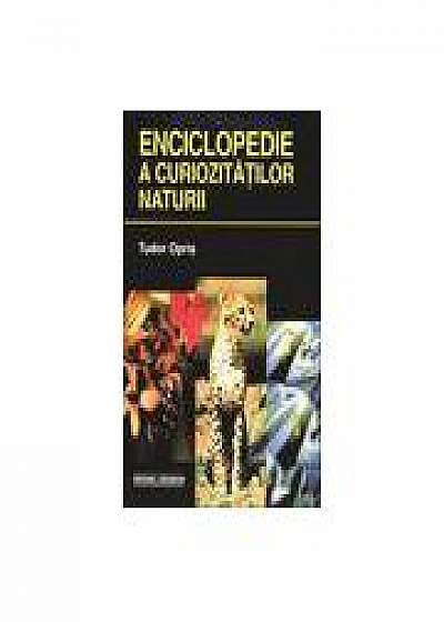 Enciclopedie A Curiozitatilor Naturii-tudor Opris