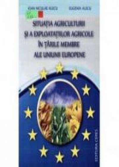 Situatia Agriculturii Si A Exploatatiilor Agricole In Tarile Membre Ale Uniunii Europene - Ioan Niculae Alecu
