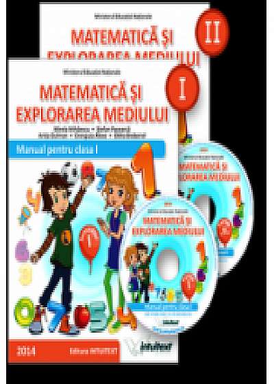 Matematica Si Explorarea Mediului, Manual Pentru Clasa I. Semestrele I Si Ii. Contin Si Cd Cu Varianta Digitala - Mirela Mihaescu