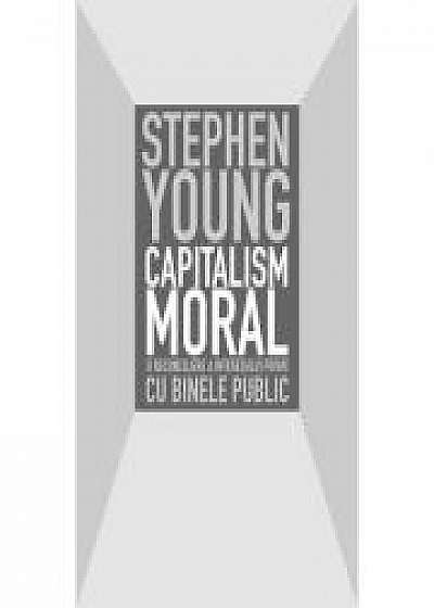 Capitalism moral - Stephen Young