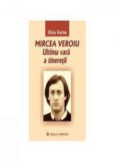 Mircea Veroiu – Ultima vara a tineretii (Silvia Kerim)