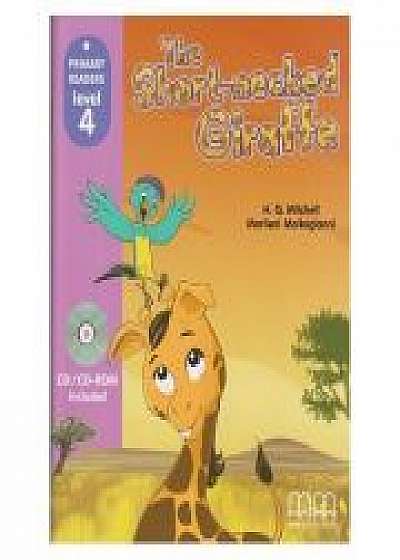 The short-necked Giraffe (Primary Reader Level 4 + CD )