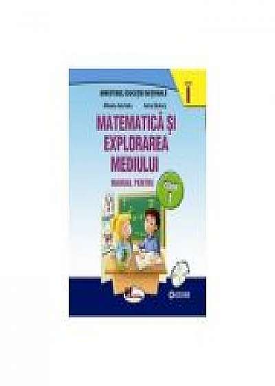 Matematica si exploararea mediului - Manual pentru clasa I, partea I ( contine editie digitala )